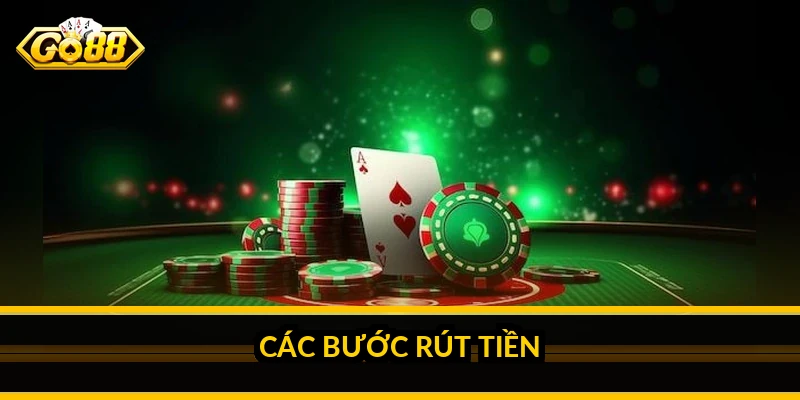 Các bước rút tiền