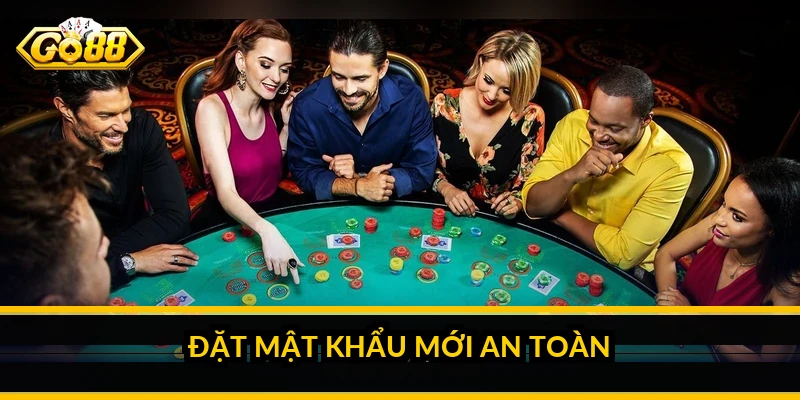 Quên mật khẩu GO88: cách khôi phục nhanh và an toàn 4 Đặt mật khẩu mới an toàn