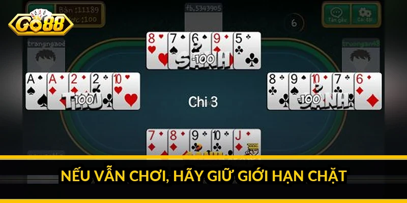 Nếu vẫn chơi, hãy giữ giới hạn chặt