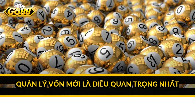 Quản lý vốn mới là điều quan trọng nhất